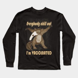 Vaccinated anteater Long Sleeve T-Shirt